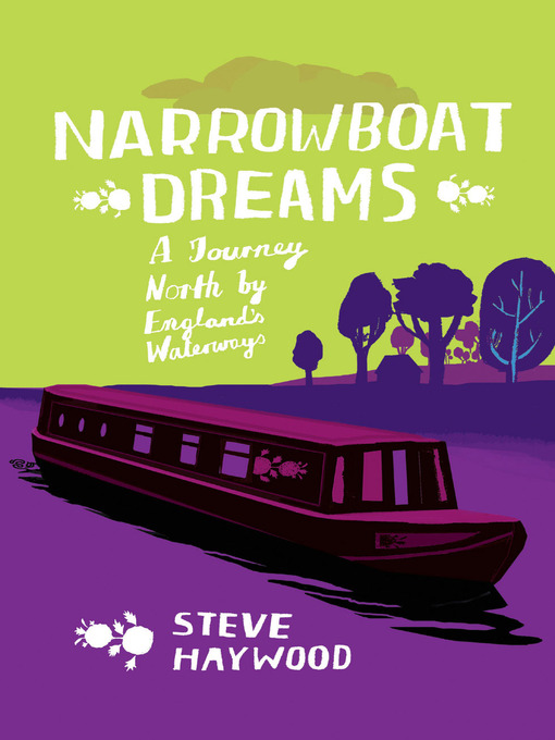 Title details for Narrowboat Dreams by Steve Haywood - Available